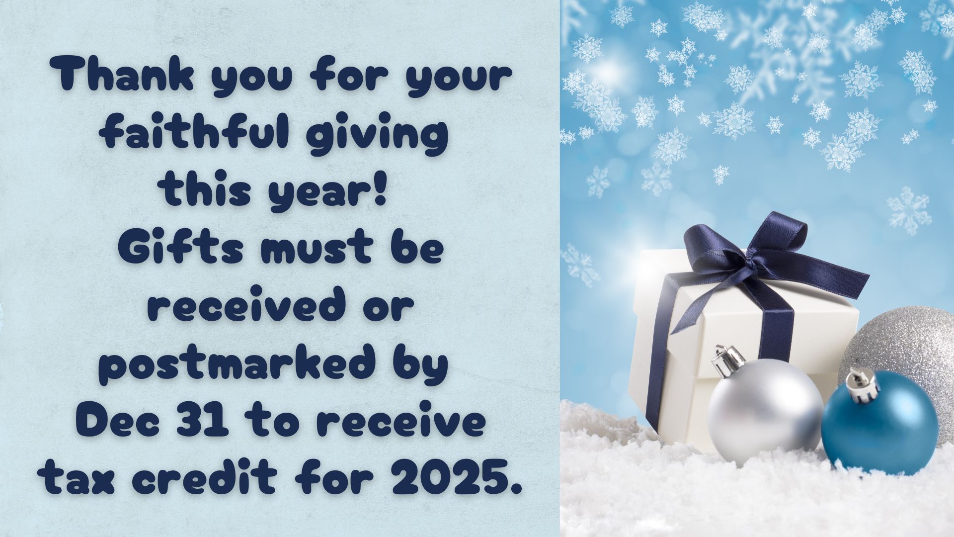 Thank you for your faithful giving. Gifts must be received or postmarked by Dec 31 o receive tax credit for 2024..jpg
